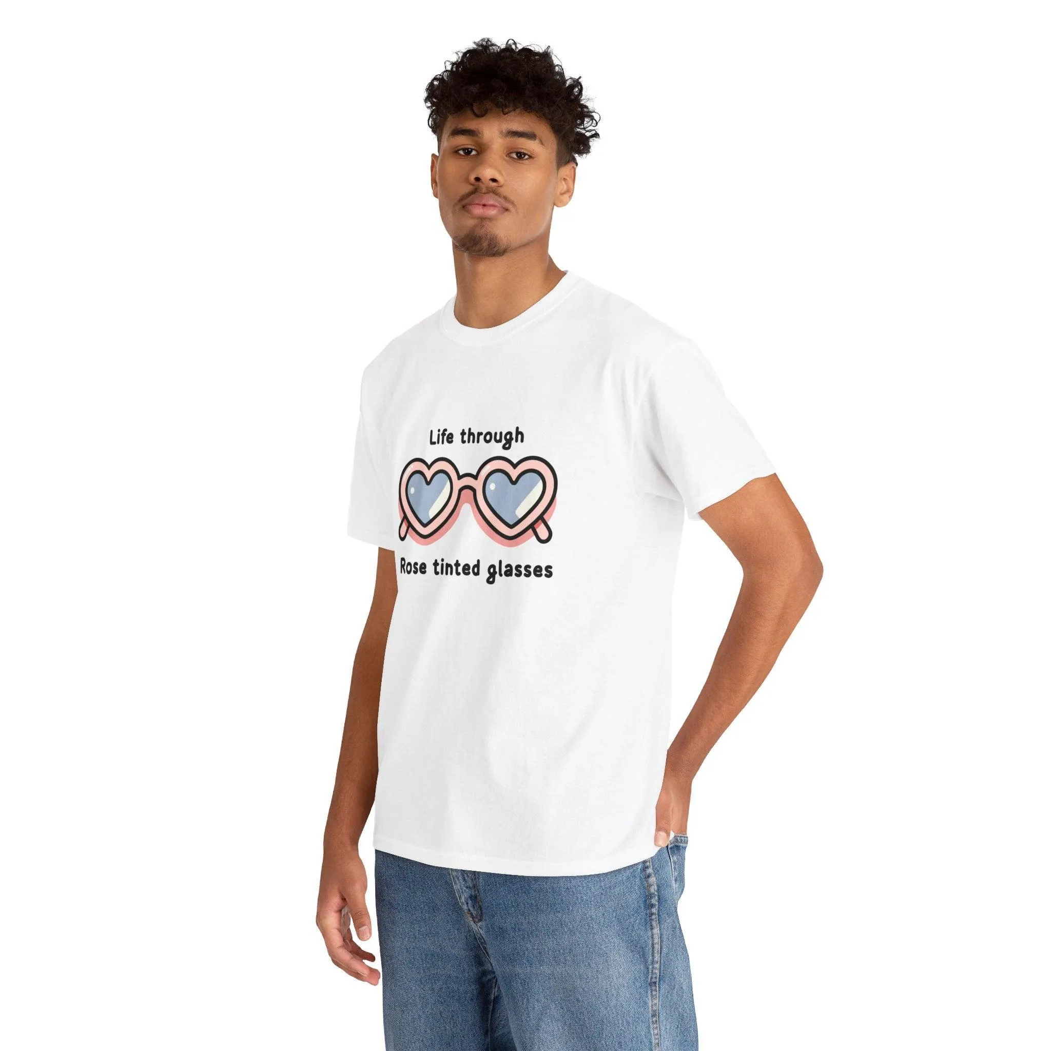 Life through rose tinted glasses T-shirt